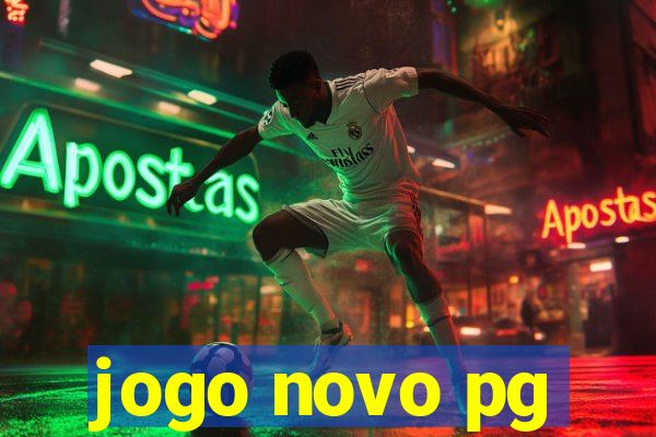 jogo novo pg